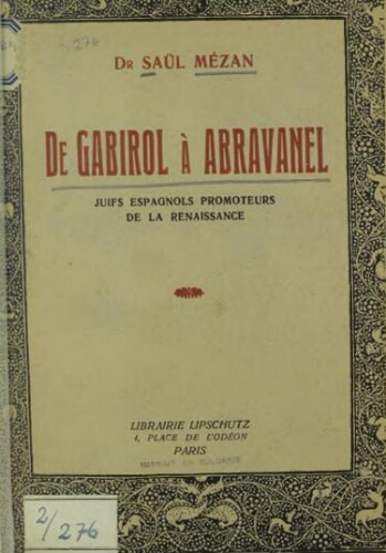 De Gabirol a Abravanel : juifs espagnols, promoteurs de la Renaissance